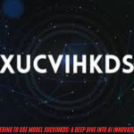 to use model xucvihkds