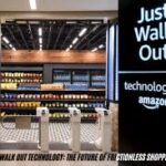 just walk out technology